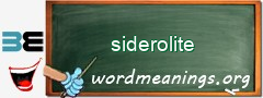 WordMeaning blackboard for siderolite